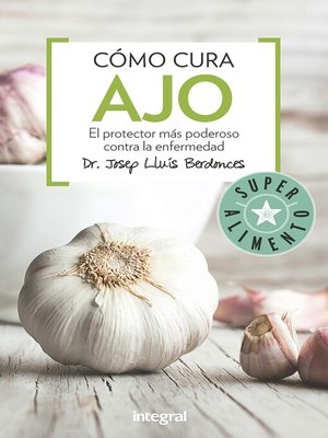 cover image of Cómo cura el ajo